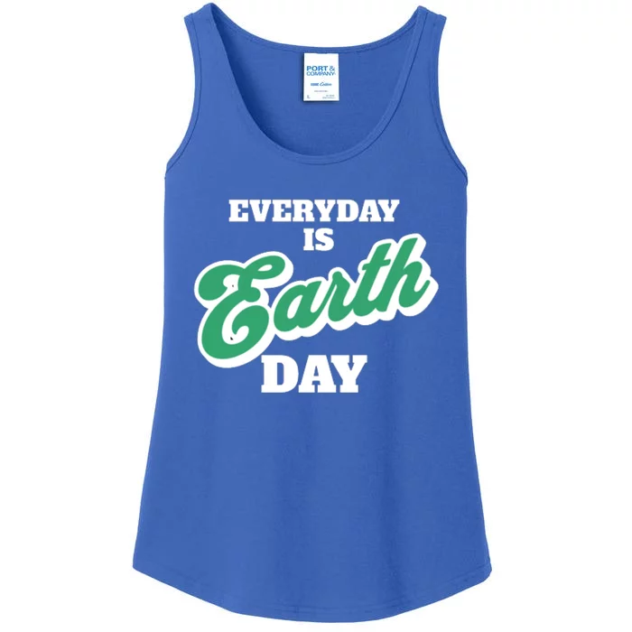 Earth Day Everyday Day Is Earth Day Climate Change Planet Meaningful Gift Ladies Essential Tank