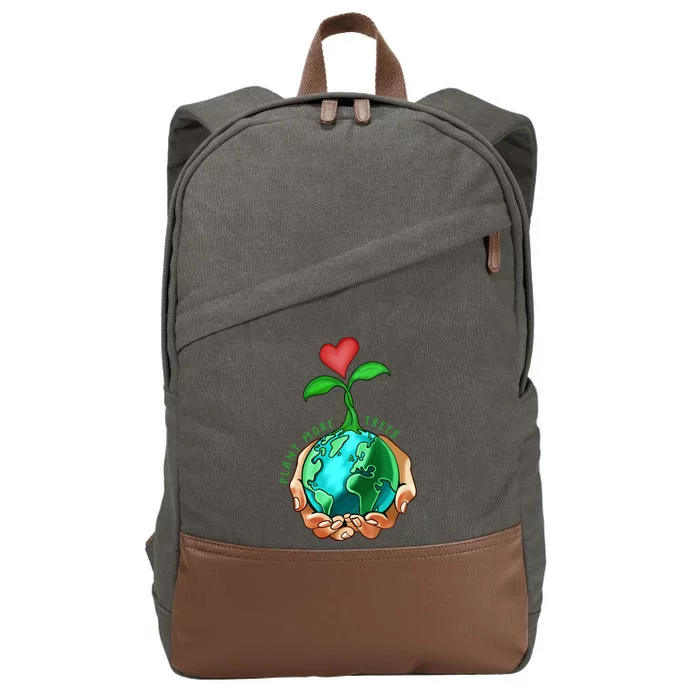 Earth Day Everyday Plant More Trees Save Our Climate Change Cool Gift Cotton Canvas Backpack