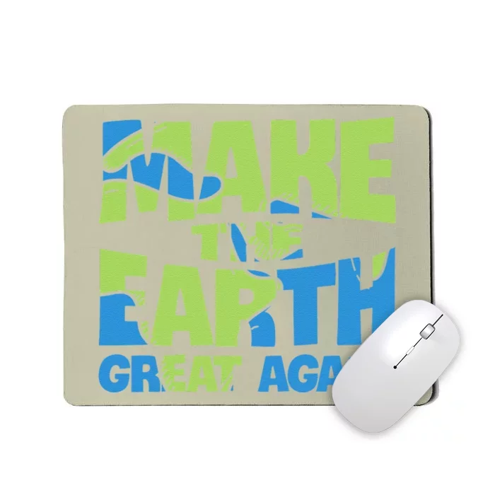 EARTH DAY EVERY DAY Rainbow Make The Earth Green Again Mousepad