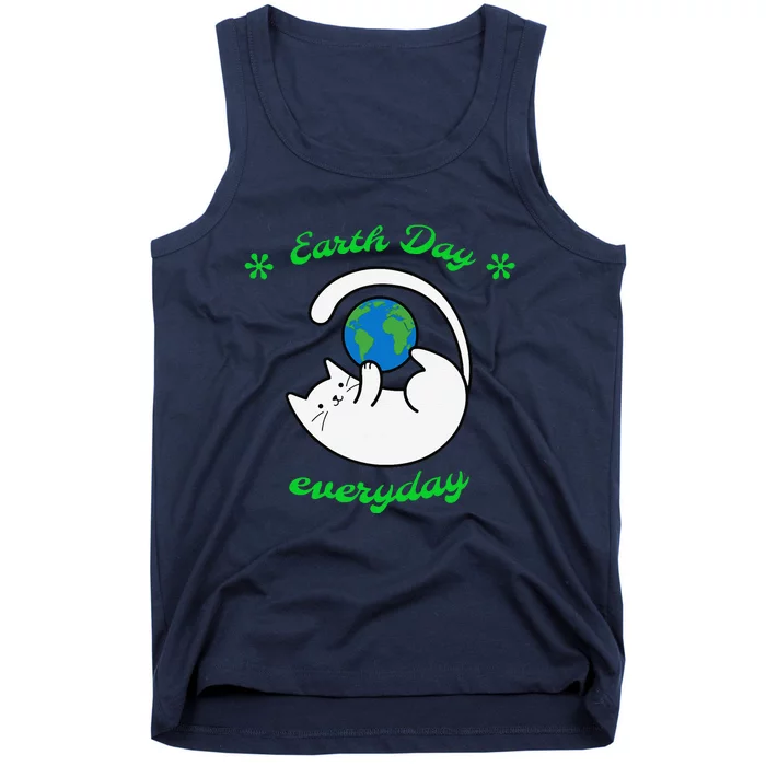 Earth Day Everyday Save The Earth Funny Cat Every Day Tank Top