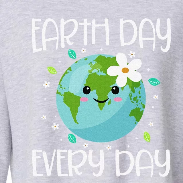 Earth Day Everyday Earth Day For Students 2021 Cropped Pullover Crew