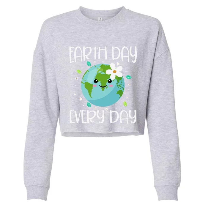 Earth Day Everyday Earth Day For Students 2021 Cropped Pullover Crew