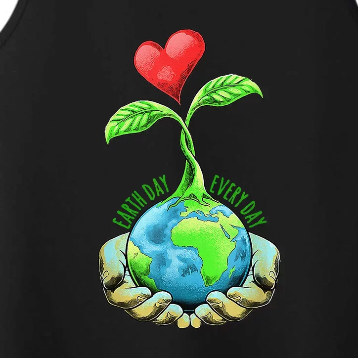 Earth Day Everyday Earth Day Performance Tank