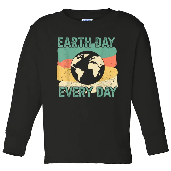 Earth Day Every Day Toddler Long Sleeve Shirt