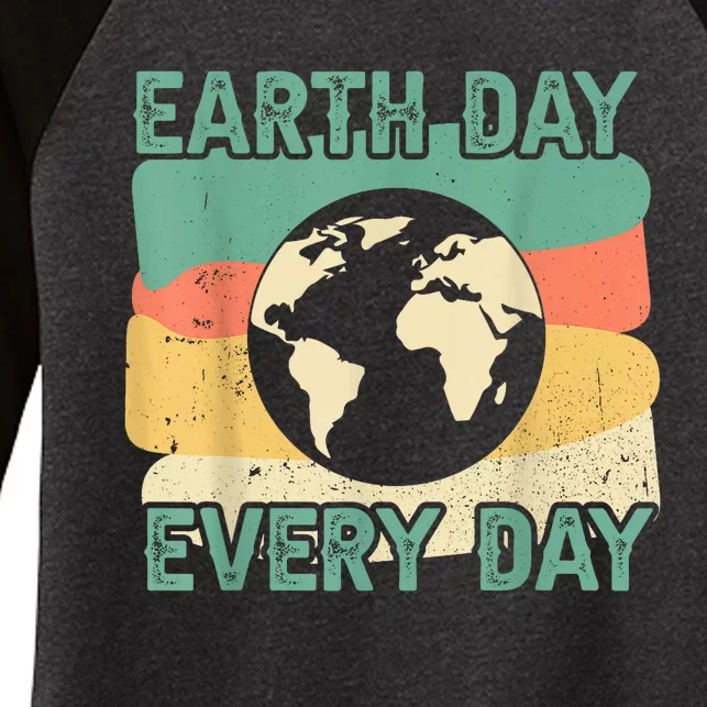 Earth Day Every Day Women's Tri-Blend 3/4-Sleeve Raglan Shirt