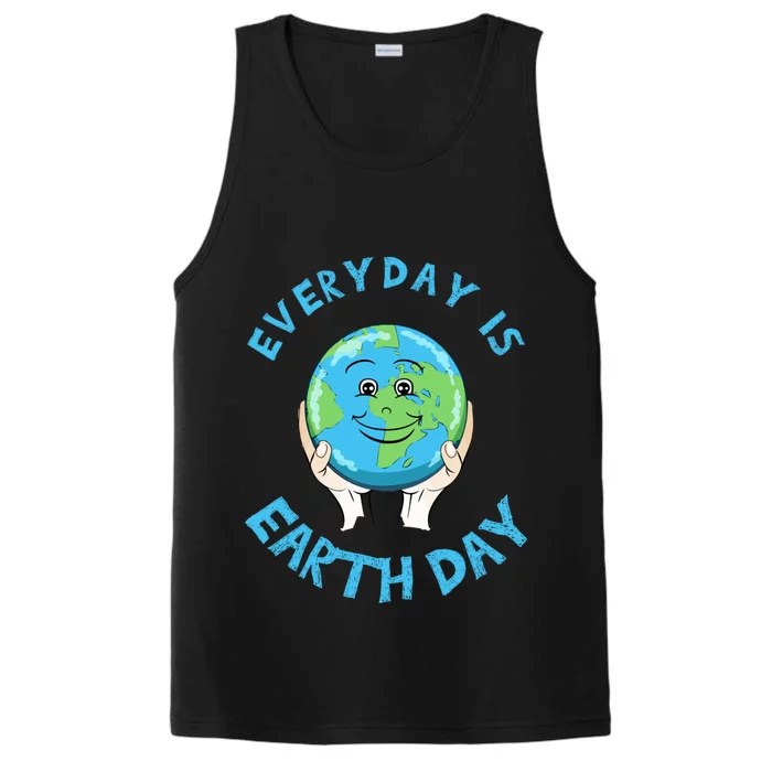 Earth Day Everyday Day Is Earth Day Climate Change Planet Gift Performance Tank