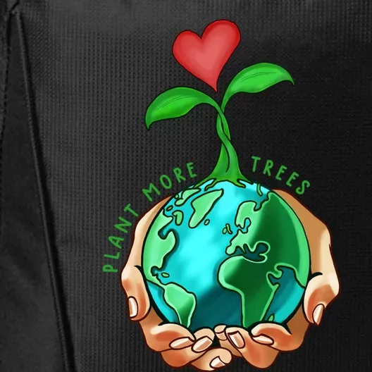 Earth Day Everyday Plant More Trees Save Our Climate Change Cool Gift City Backpack