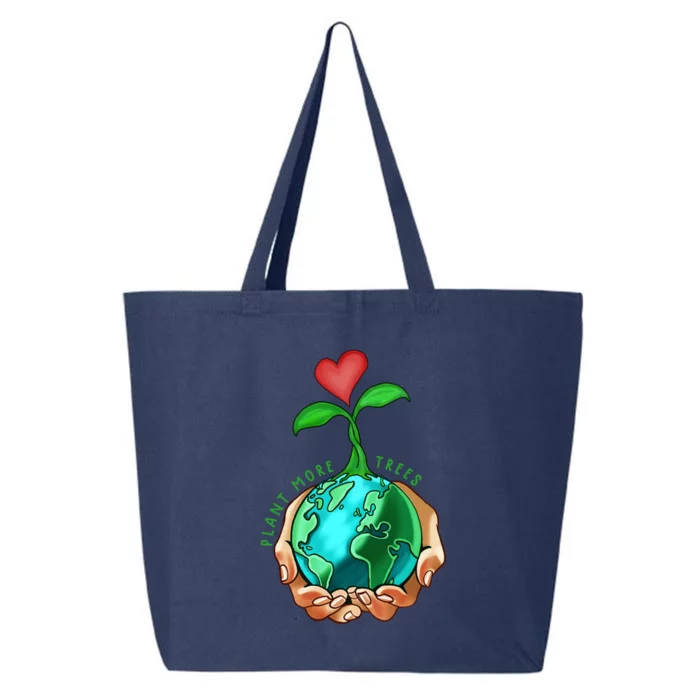 Earth Day Everyday Plant More Trees Save Our Climate Change Cool Gift 25L Jumbo Tote