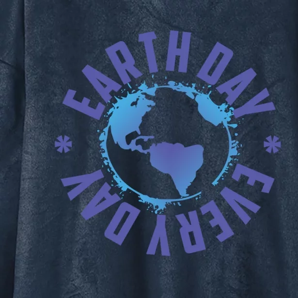 Earth Day Every Day Science Teacher Geology Geologist Gift Hooded Wearable Blanket