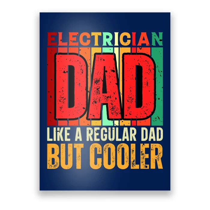 Electrician Dad Poster