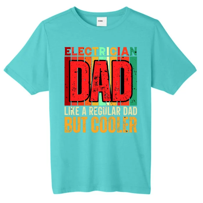 Electrician Dad ChromaSoft Performance T-Shirt