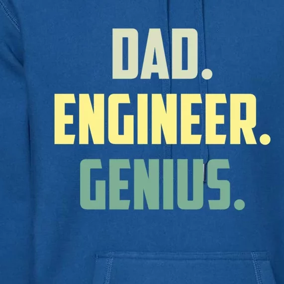 Engineering Dad Engineer Husbands Dad Engineer Genius Gift Premium Hoodie