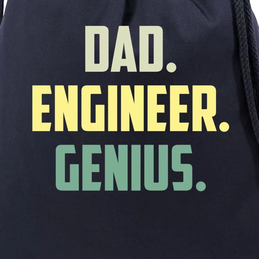 Engineering Dad Engineer Husbands Dad Engineer Genius Gift Drawstring Bag