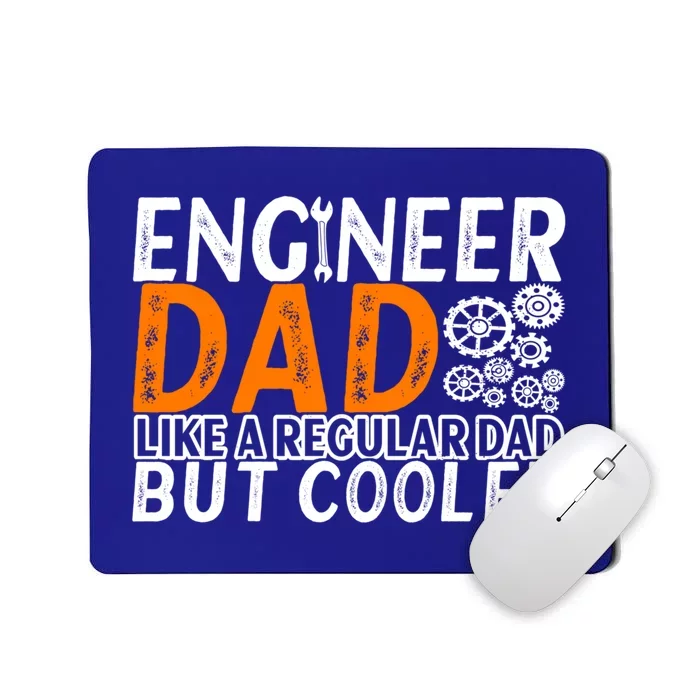 Engineer Dad Engineering Engineers Gift Mousepad