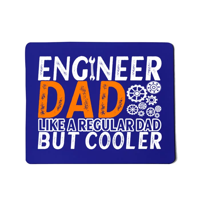 Engineer Dad Engineering Engineers Gift Mousepad