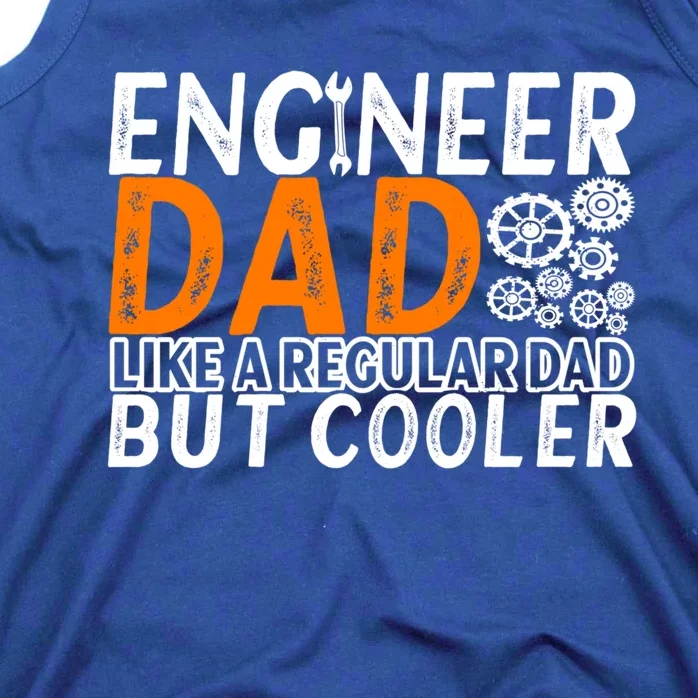 Engineer Dad Engineering Engineers Gift Tank Top