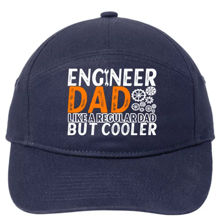 Engineer Dad Engineering Engineers Gift 7-Panel Snapback Hat