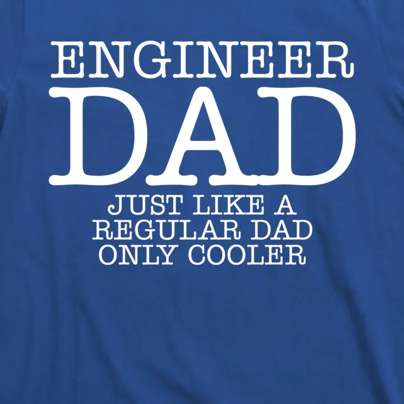 Engineer Dad Engineering Science Father Definition Joke Cool Gift T-Shirt