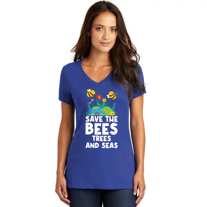 Earth Day Environtal Save The Bees Trees And Seas Gift Women's V-Neck T-Shirt