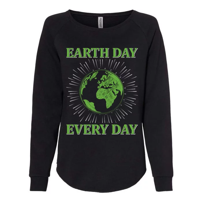 Earth Day Every Day Womens California Wash Sweatshirt