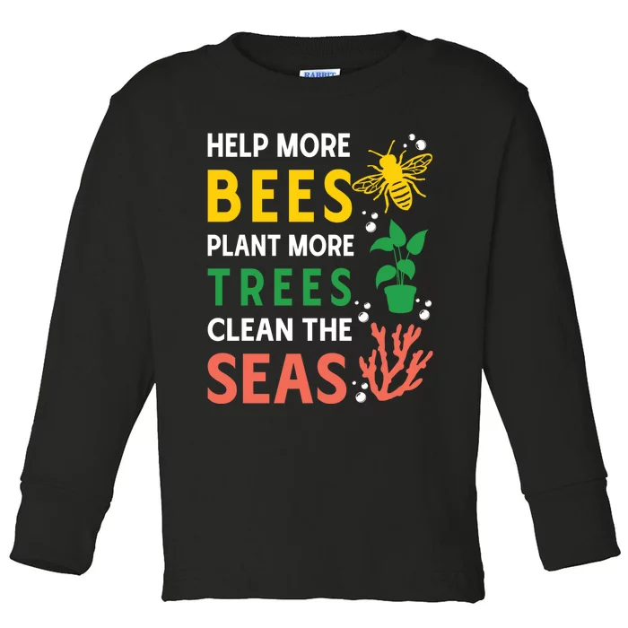 Earth Day Environmental Message Toddler Long Sleeve Shirt