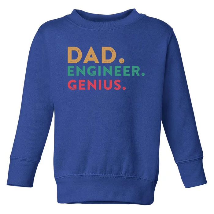 Engineering Dad Engineer Dads Dad Engineer Genius Gift Toddler Sweatshirt