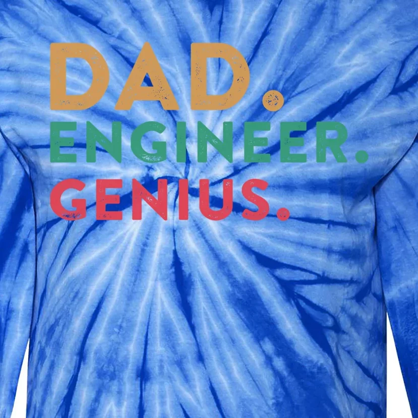 Engineering Dad Engineer Dads Dad Engineer Genius Gift Tie-Dye Long Sleeve Shirt