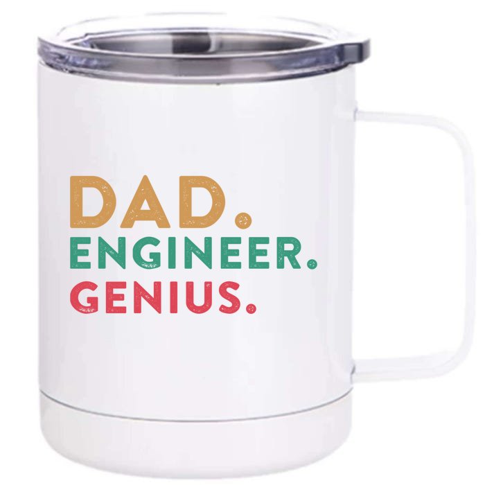 Engineering Dad Engineer Dads Dad Engineer Genius Gift Front & Back 12oz Stainless Steel Tumbler Cup