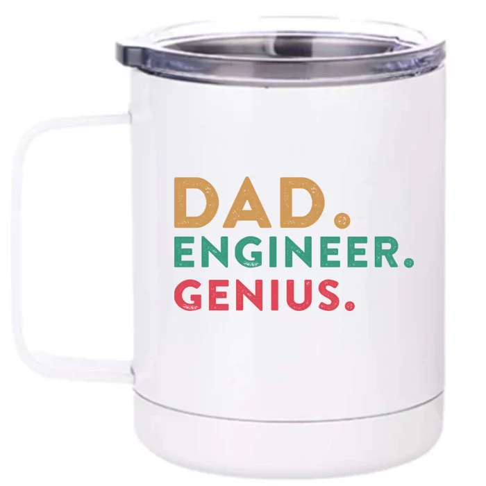 Engineering Dad Engineer Dads Dad Engineer Genius Gift Front & Back 12oz Stainless Steel Tumbler Cup