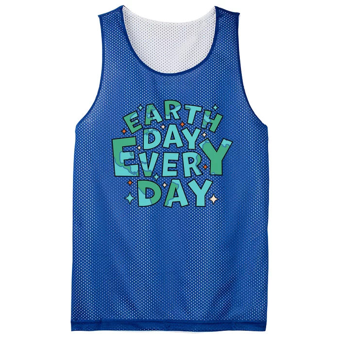 Earth Day Every Day Gift Environtal Everyday Is Earth Day Gift Mesh Reversible Basketball Jersey Tank