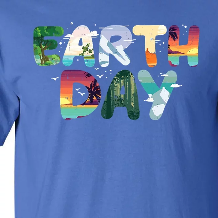 Earth Day Elets Nature Global Warming Gift Tall T-Shirt