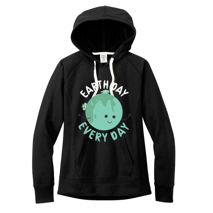 Earth Day Every Day Gift Nature Conservation Cool Gift Women's Fleece Hoodie