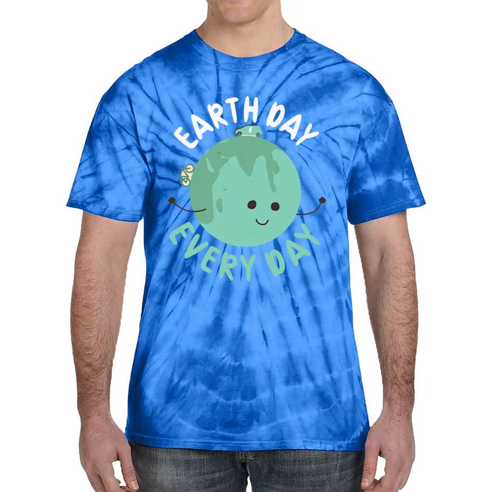 Earth Day Every Day Gift Nature Conservation Cool Gift Tie-Dye T-Shirt