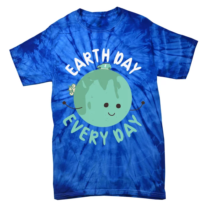 Earth Day Every Day Gift Nature Conservation Cool Gift Tie-Dye T-Shirt