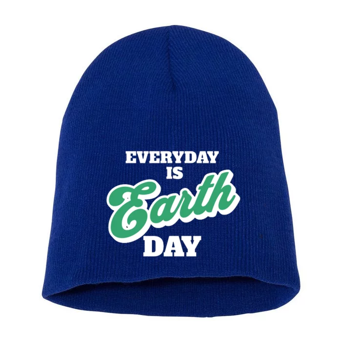 Earth Day Everyday Day Is Earth Day Climate Change Planet Meaningful Gift Short Acrylic Beanie