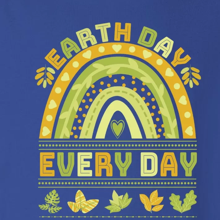 Earth Day Every Day Gift Earth Day Everyday Green Rainbow Funny Gift Toddler Long Sleeve Shirt