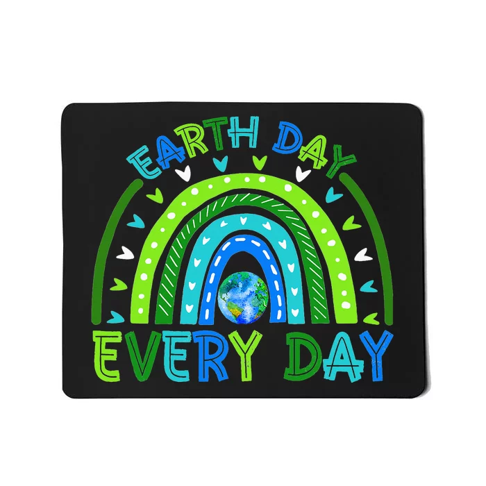 Earth Day Everyday Earth Day Rainbow Save The Planet Mousepad