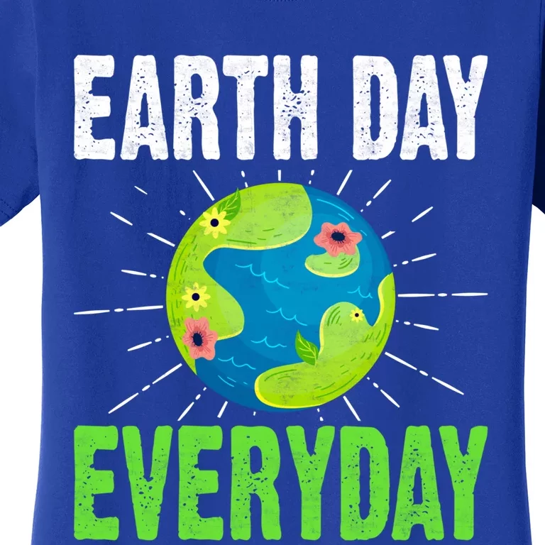 Earth Day Everyday Plant Nature Environtal Lover Funny Gift Women's T-Shirt