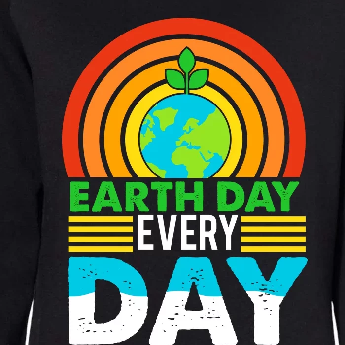 Earth Day Everyday Eco Awareness Womens California Wash Sweatshirt