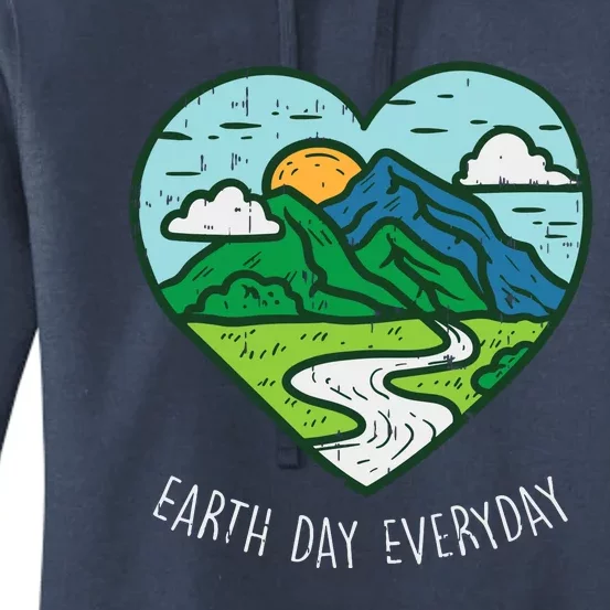 Earth Day Everyday April 22nd Environmentalist Gift Women's Pullover Hoodie