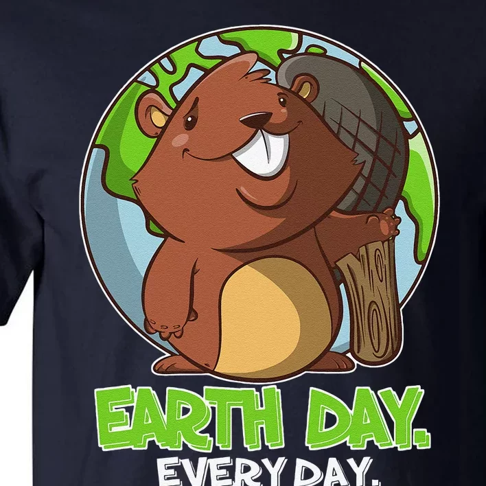 Earth Day Every Day Cute Planet And Beaver Tall T-Shirt