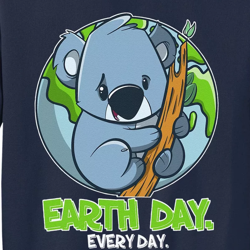 Earth Day Every Day Cute Planet And Koala Tall Sweatshirt