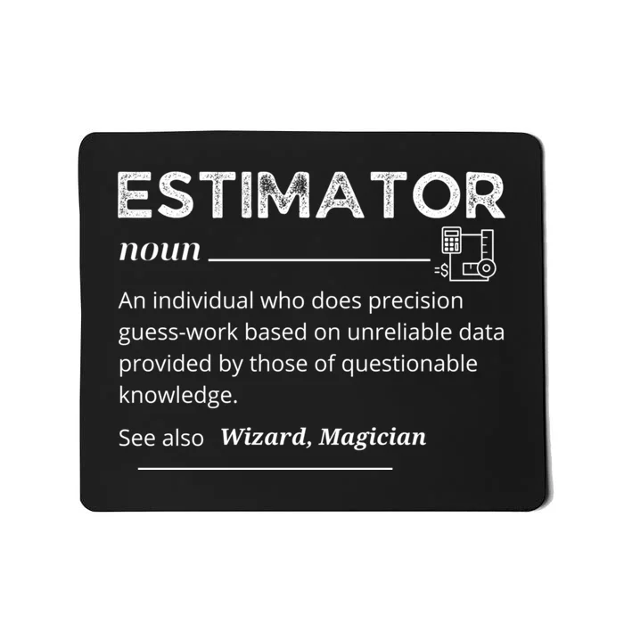 Estimator Definition, Funny Quote Job Titles Mousepad