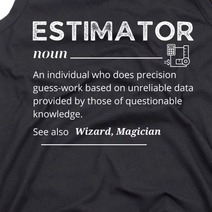 Estimator Definition, Funny Quote Job Titles Tank Top