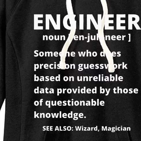 Engineer Definition Funny Sarcastic Engineering Women's Fleece Hoodie