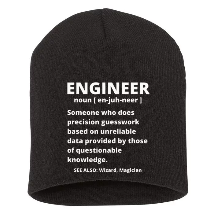 Engineer Definition Funny Sarcastic Engineering Short Acrylic Beanie