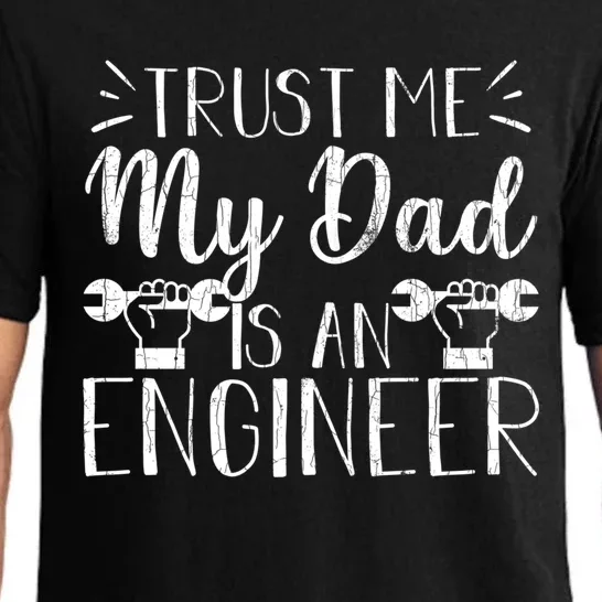 Engineer Dad Funny Trust Me Graphic For Father’S Day Meaningful Gift Pajama Set