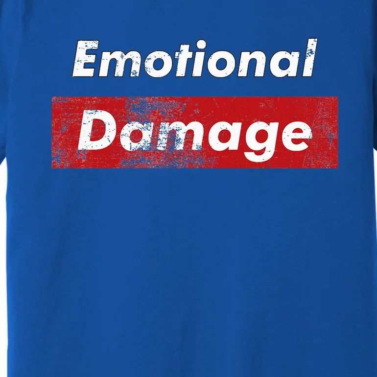 Emotional Damage Funny Viral Meme Box Premium T-Shirt