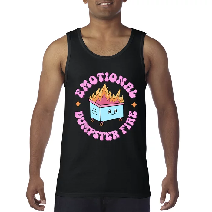 Emotional Dumpster Fire Dumpster Fire Funny Mental Health Tank Top