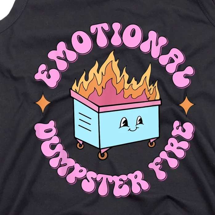 Emotional Dumpster Fire Dumpster Fire Funny Mental Health Tank Top